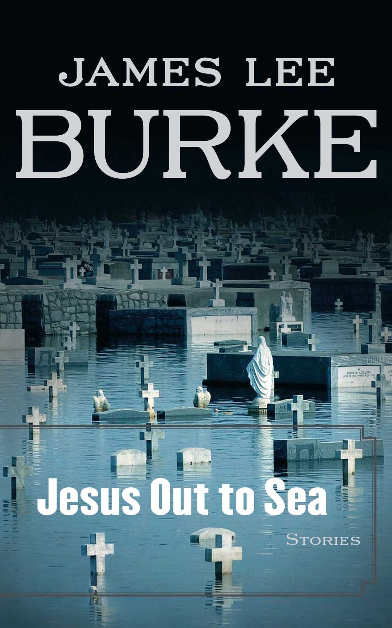 Jesus Out to Sea: Stories