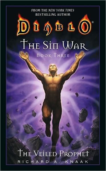 The Veiled Prophet (The Sin War Trilogy #3) (Diablo Series)
