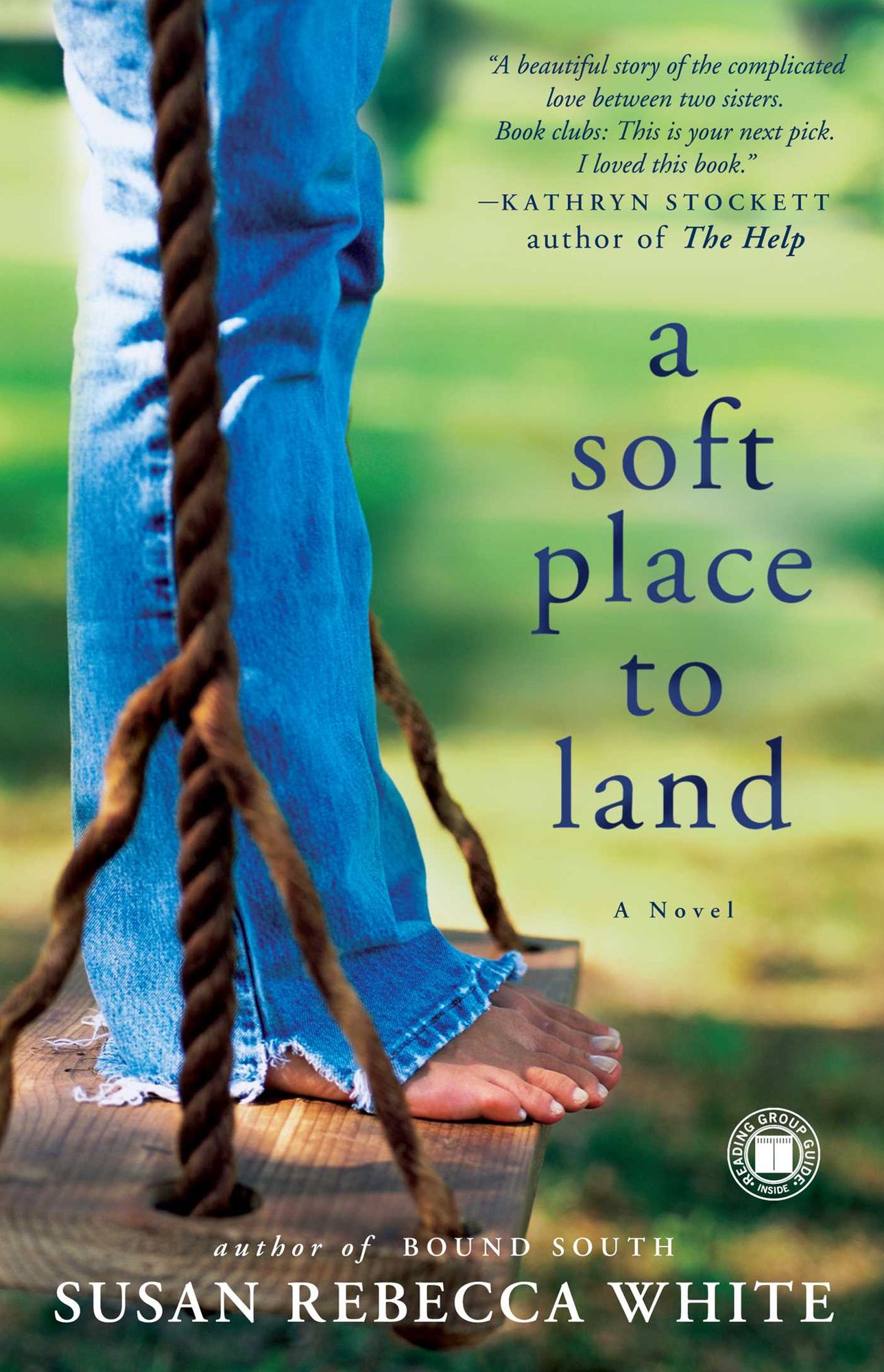 A Soft Place to Land: A Novel