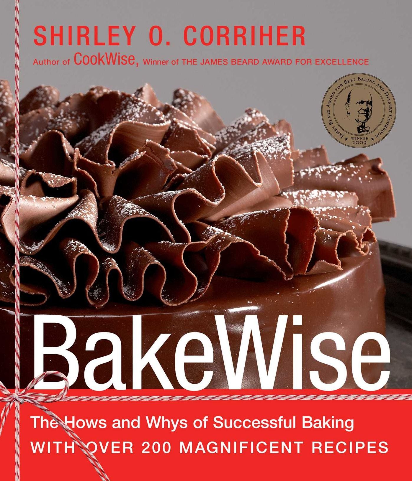 BakeWise: The Hows and Whys of Successful Baking with over 200 Magnificent Recipes