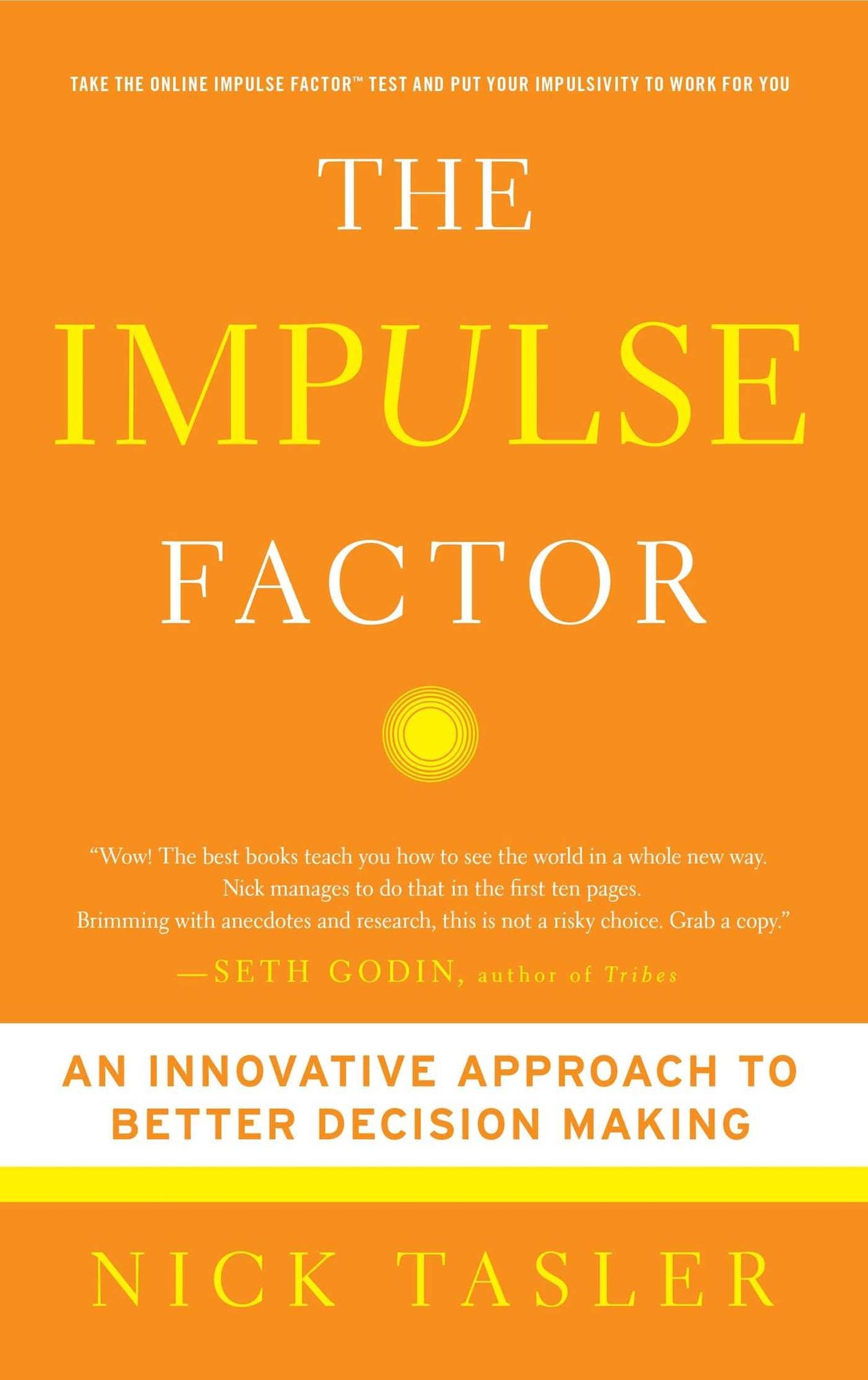 The Impulse Factor: Why Some of Us Play It Safe and Others Risk It All