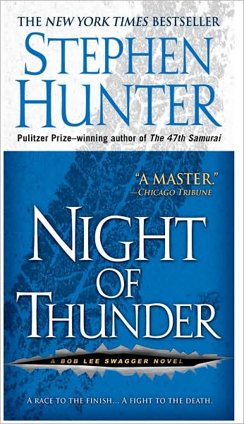Night of Thunder (Bob Lee Swagger Series #5)