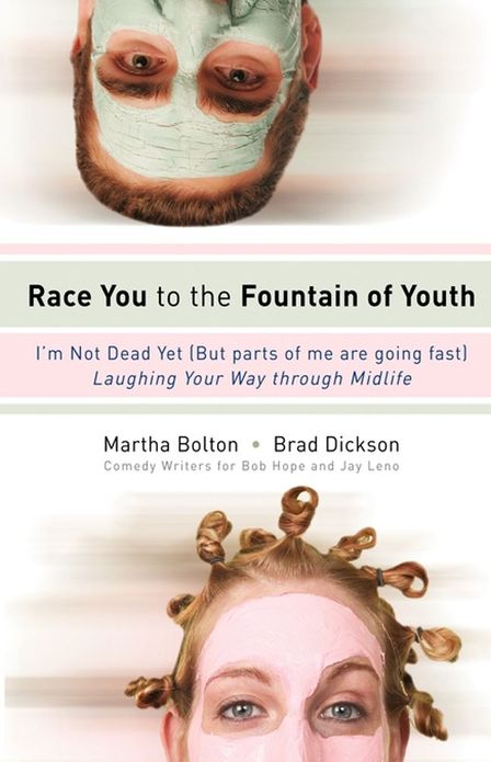 Race You to the Fountain of Youth: I'm Not Dead Yet! (but Parts of Me Are Going Fast!)