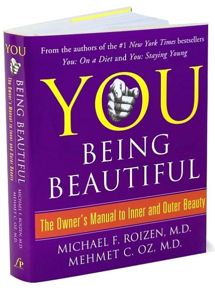 You Being Beautiful: The Owner's Manual to Inner and Outer Beauty