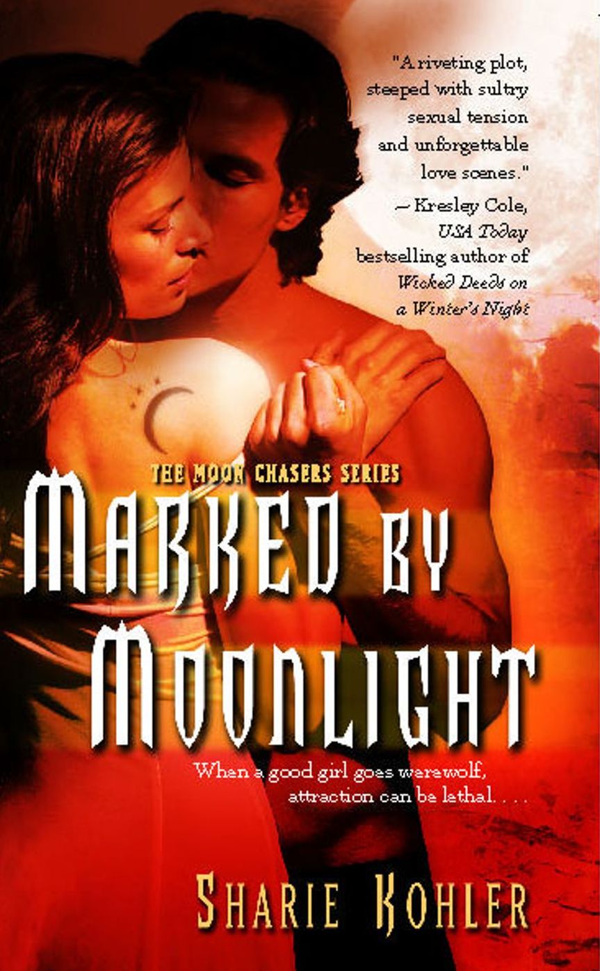 Marked by Moonlight (Moon Chasers Series #1)