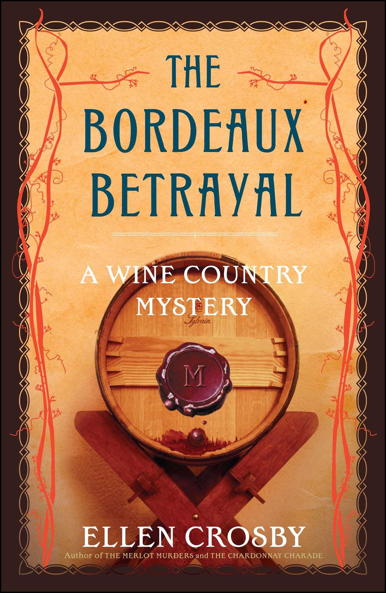 The Bordeaux Betrayal (Wine Country Mystery Series #3)