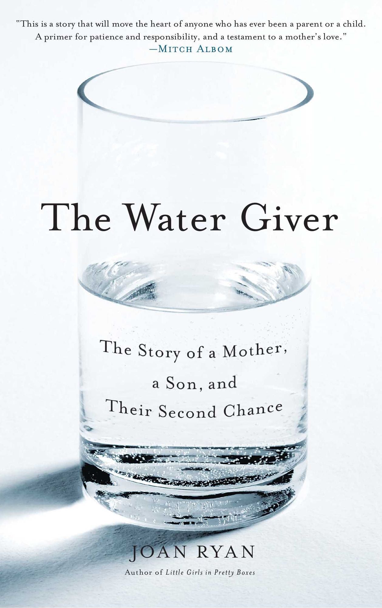 The Water Giver: The Story of a Mother, a Son, and Their Second Chance
