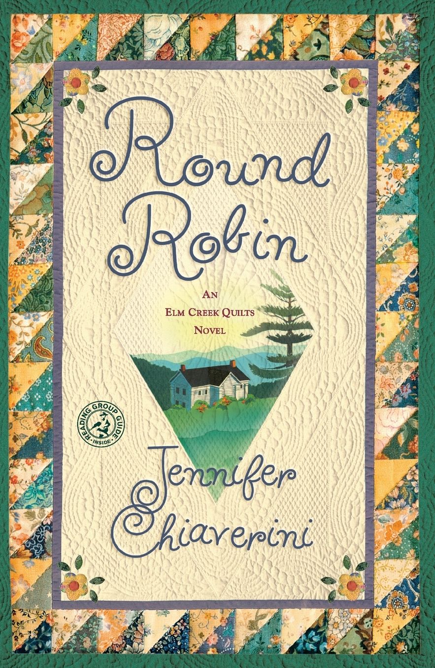Round Robin (Elm Creek Quilts Series #2)