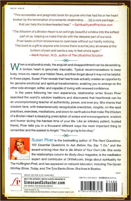 The Wisdom of a Broken Heart: How to Turn the Pain of a Breakup into Healing, Insight, and New Love
