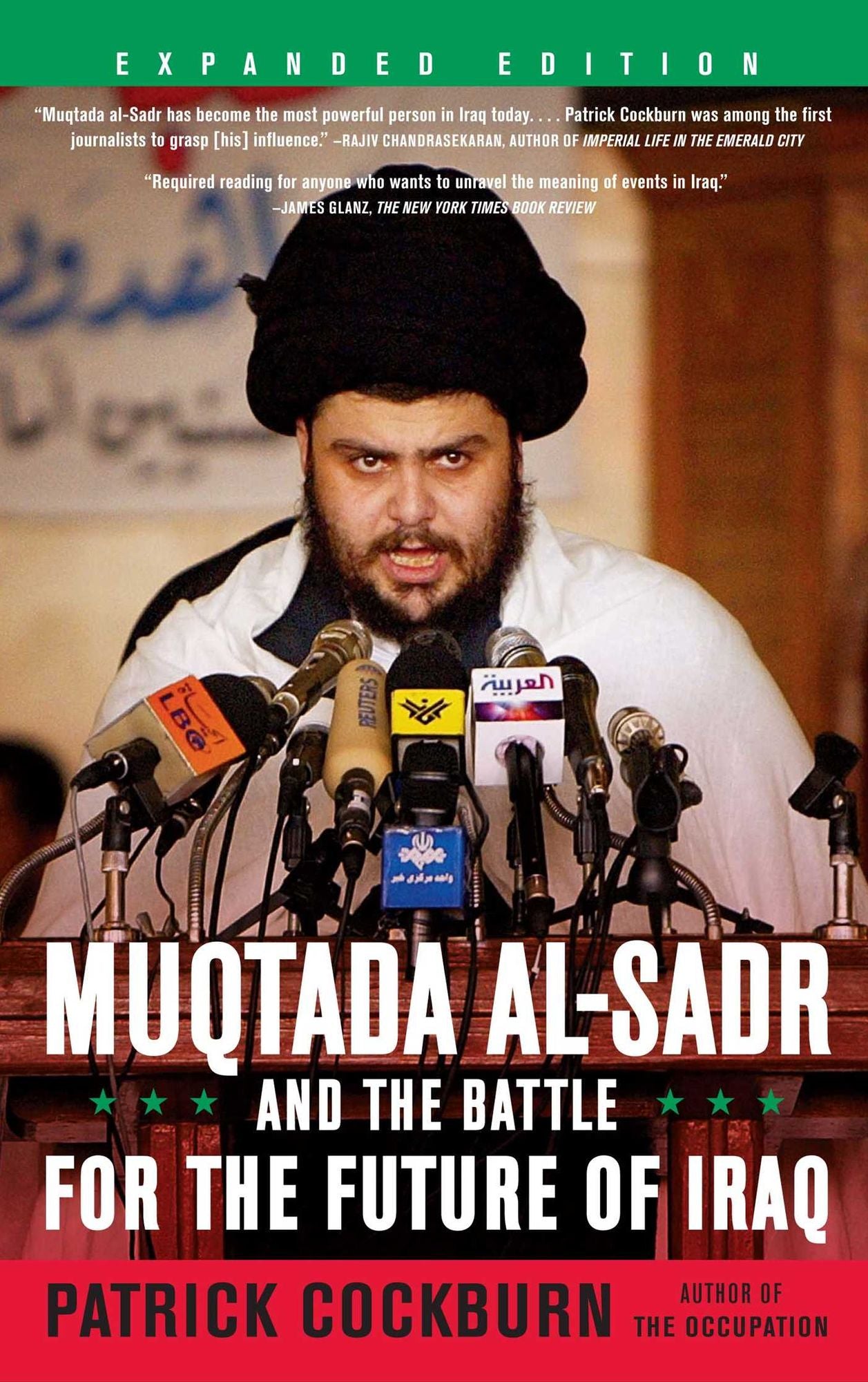 Muqtada: Muqtada Al-Sadr, the Shia Revival, and the Struggle for Iraq