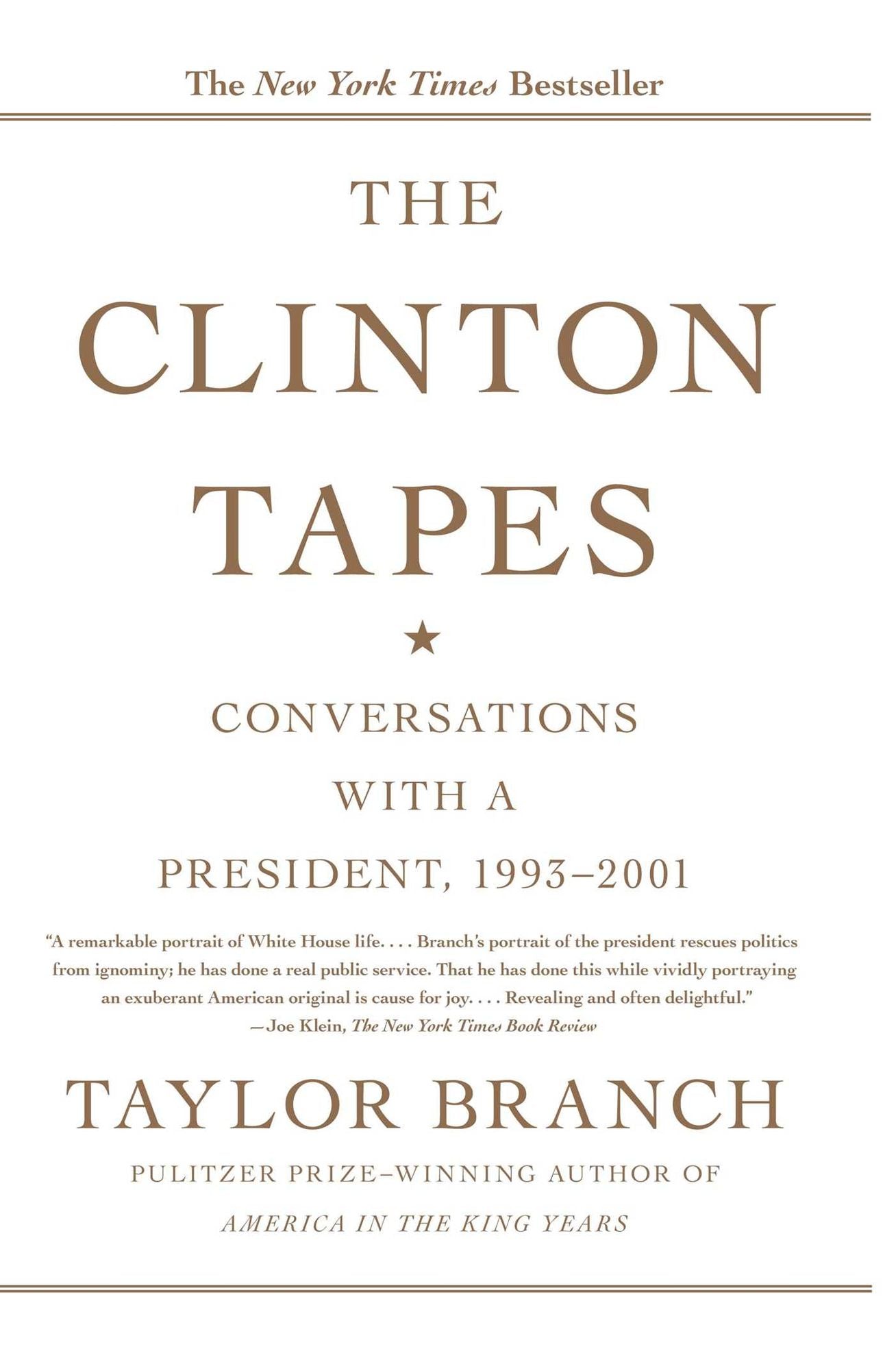 The Clinton Tapes: Wrestling History with the President