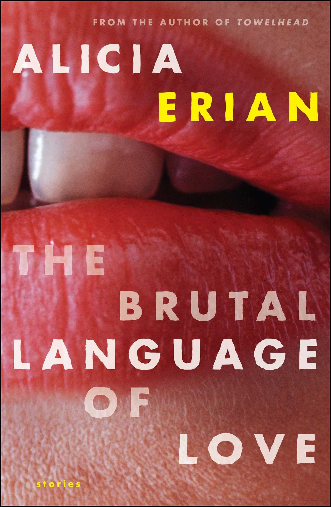 The Brutal Language of Love: Stories