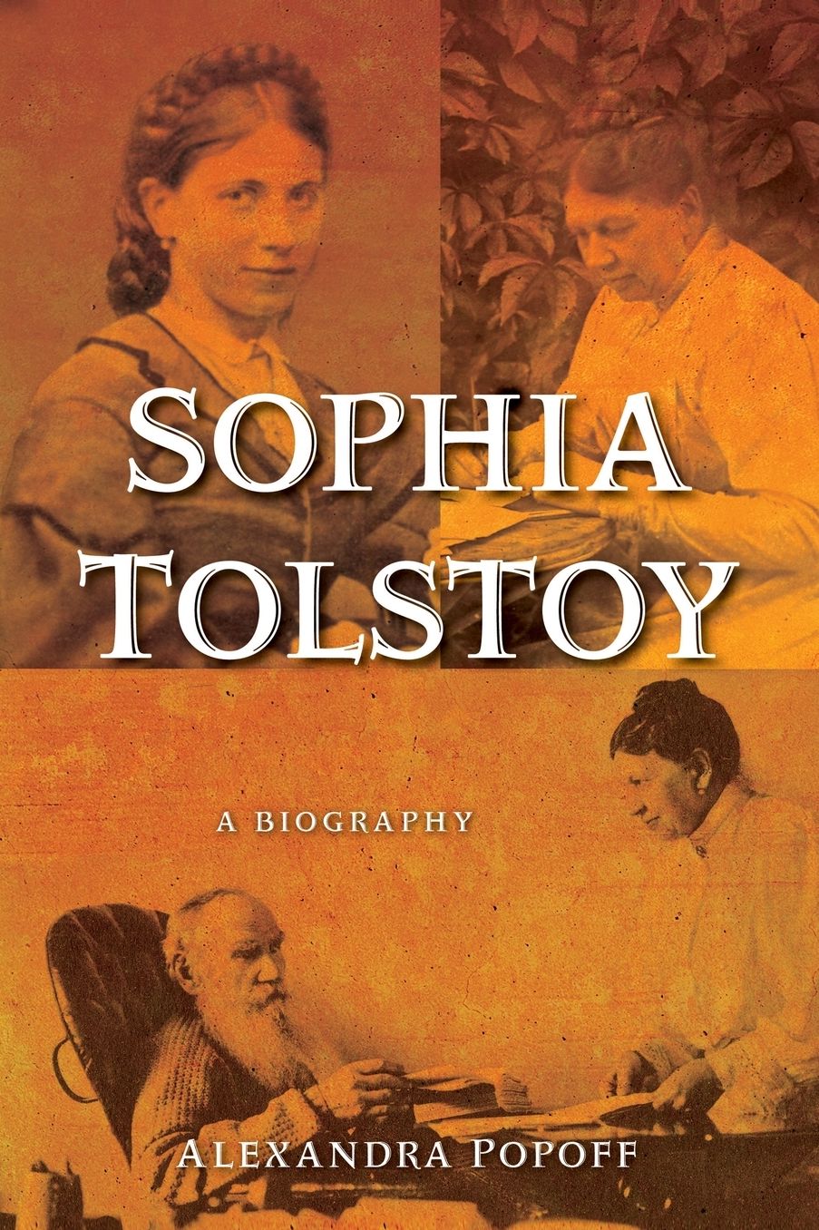 Sophia Tolstoy: A Biography