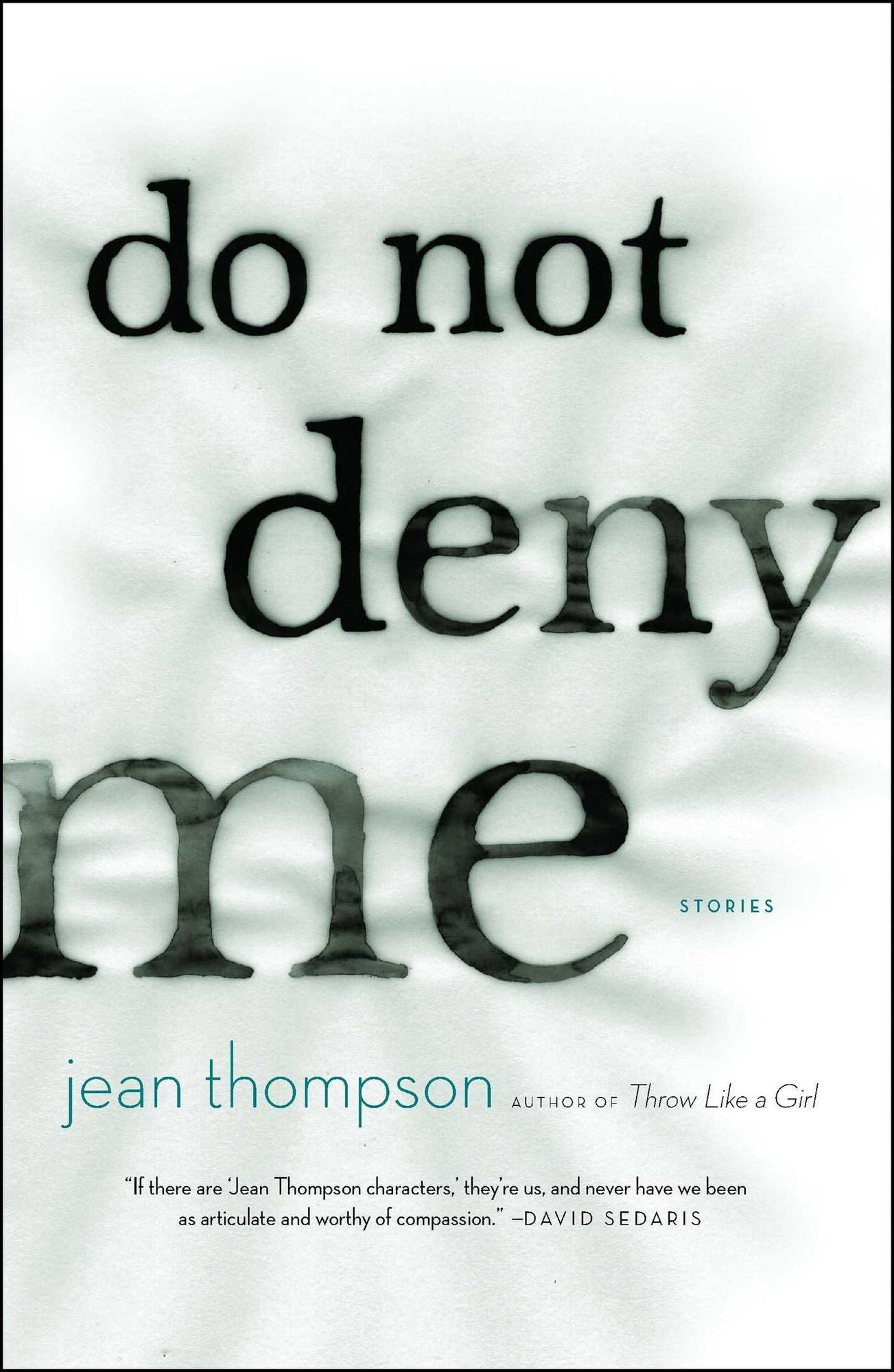 Do Not Deny Me: Stories