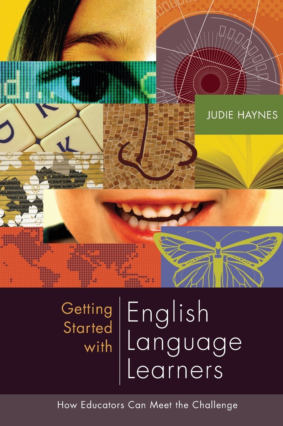 Getting Started with English Language Learners: How Educators Can Meet the Challenge