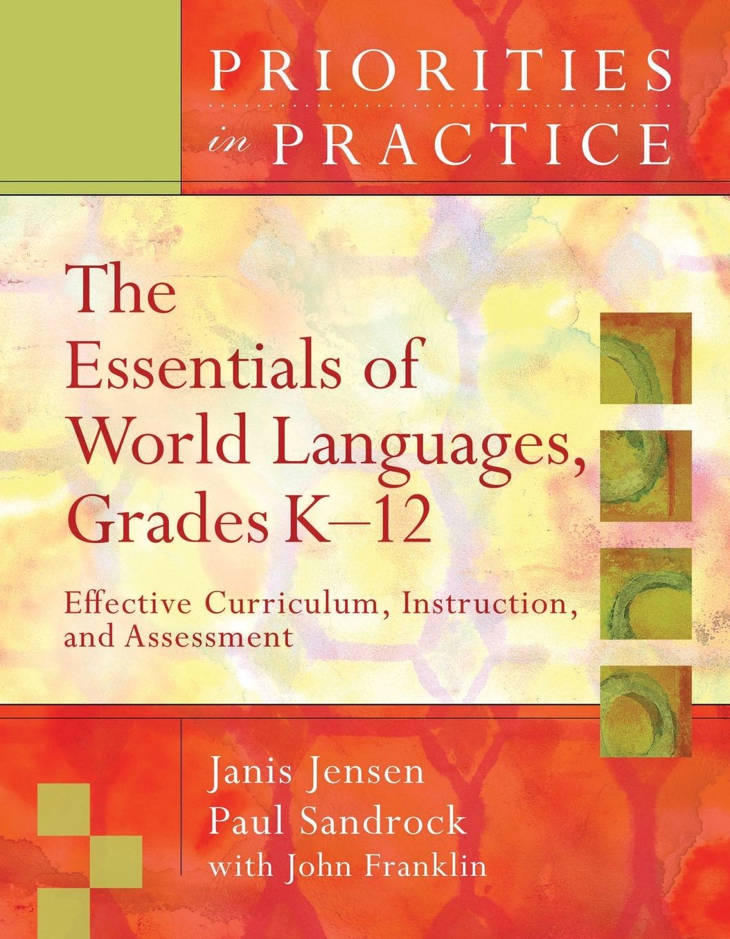 Essentials of World Languages, Grades K-12: Effective Curriculum, Instruction, and Assessment