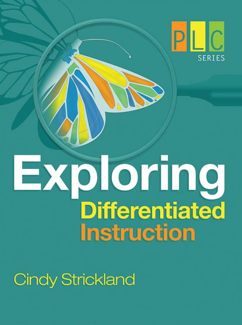 Exploring Differentiated Instruction: (the Professional Learning Community Series)