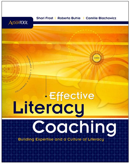 Effective Literacy Coaching: Building Expertise and a Culture of Literacy