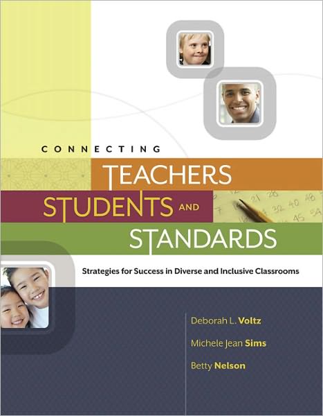 Connecting Teachers, Students, and Standards: Strategies for Success in Diverse and Inclusive Classrooms