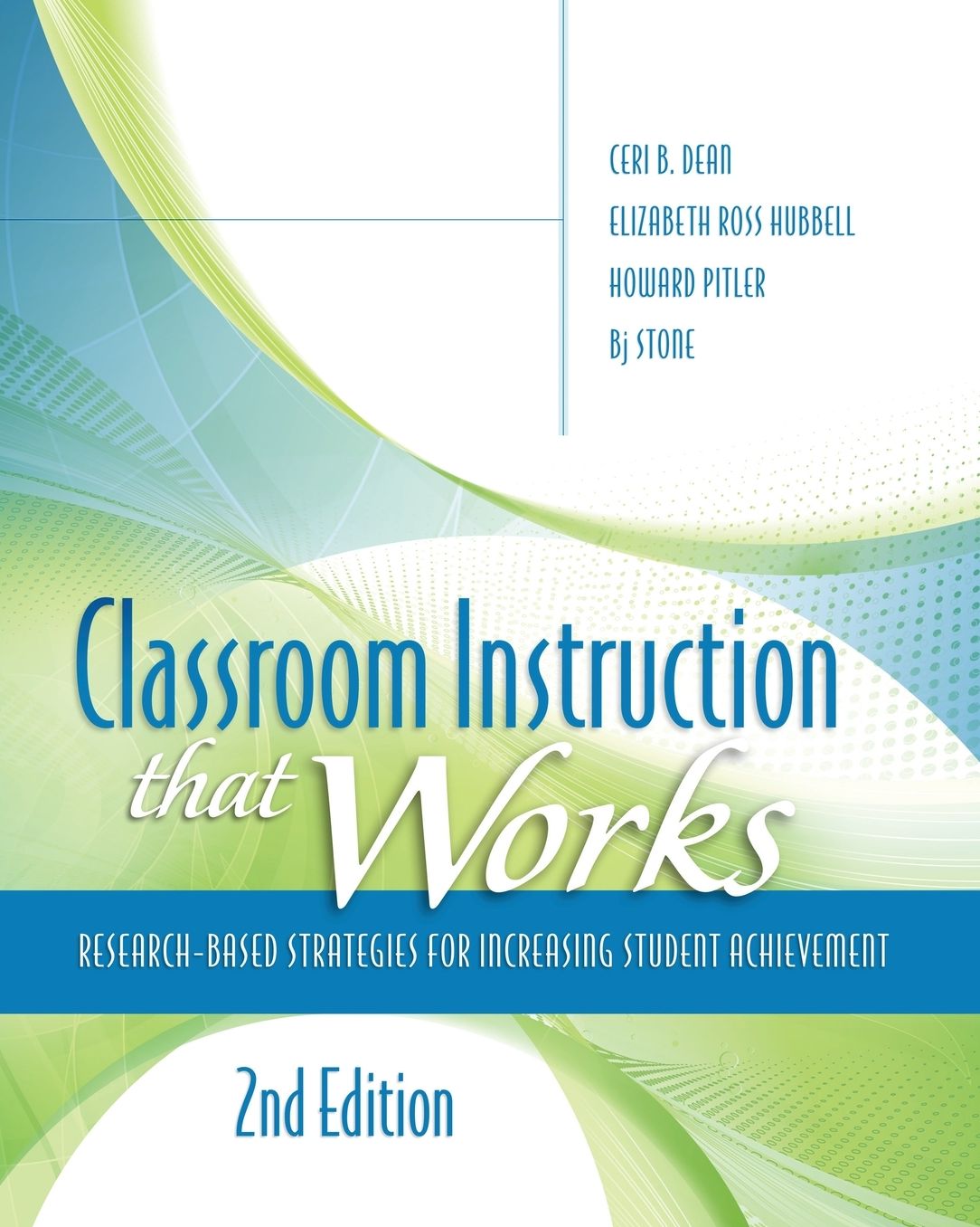 Classroom Instruction That Works: Research-Based Strategies for Increasing Student Achievement, 2nd Edition
