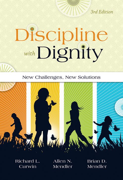 Discipline with Dignity, 3rd Edition: New Challenges, New Solutions