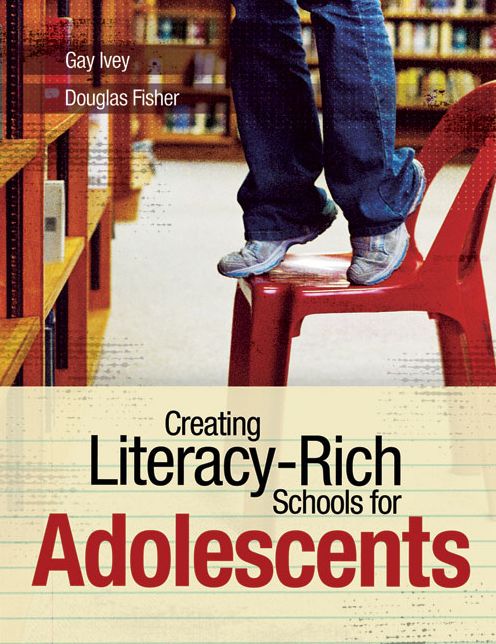 Creating Literacy-Rich Schools for Adolescents