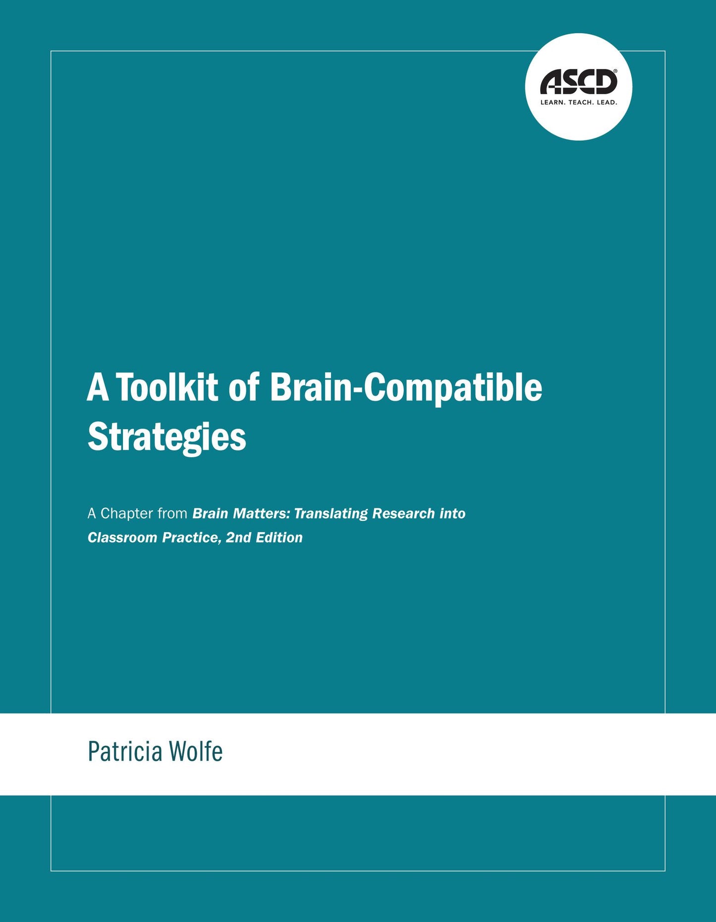 A Toolkit of Brain-Compatible Strategies: A Chapter from Brain Matters: Translating Research into Classroom Practice, 2nd Edition