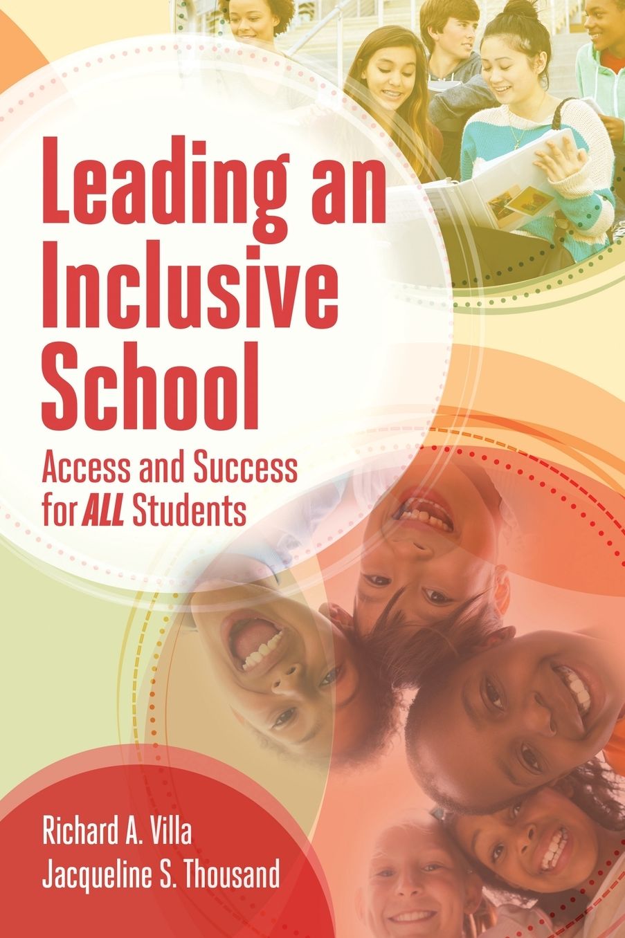 Leading An Inclusive School: Access and Success for ALL Students