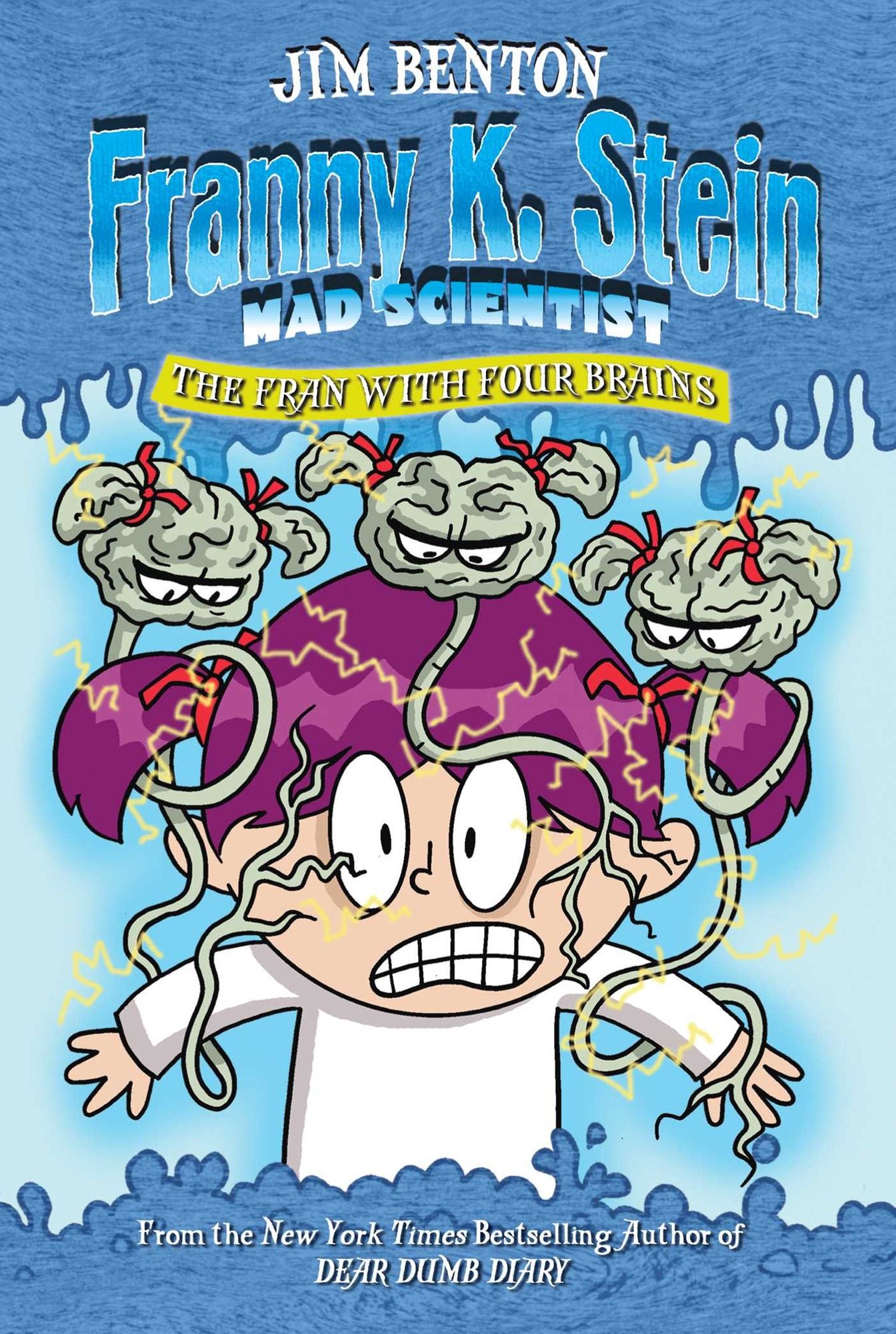 Fran with Four Brains (Franny K. Stein, Mad Scientist Series #6)