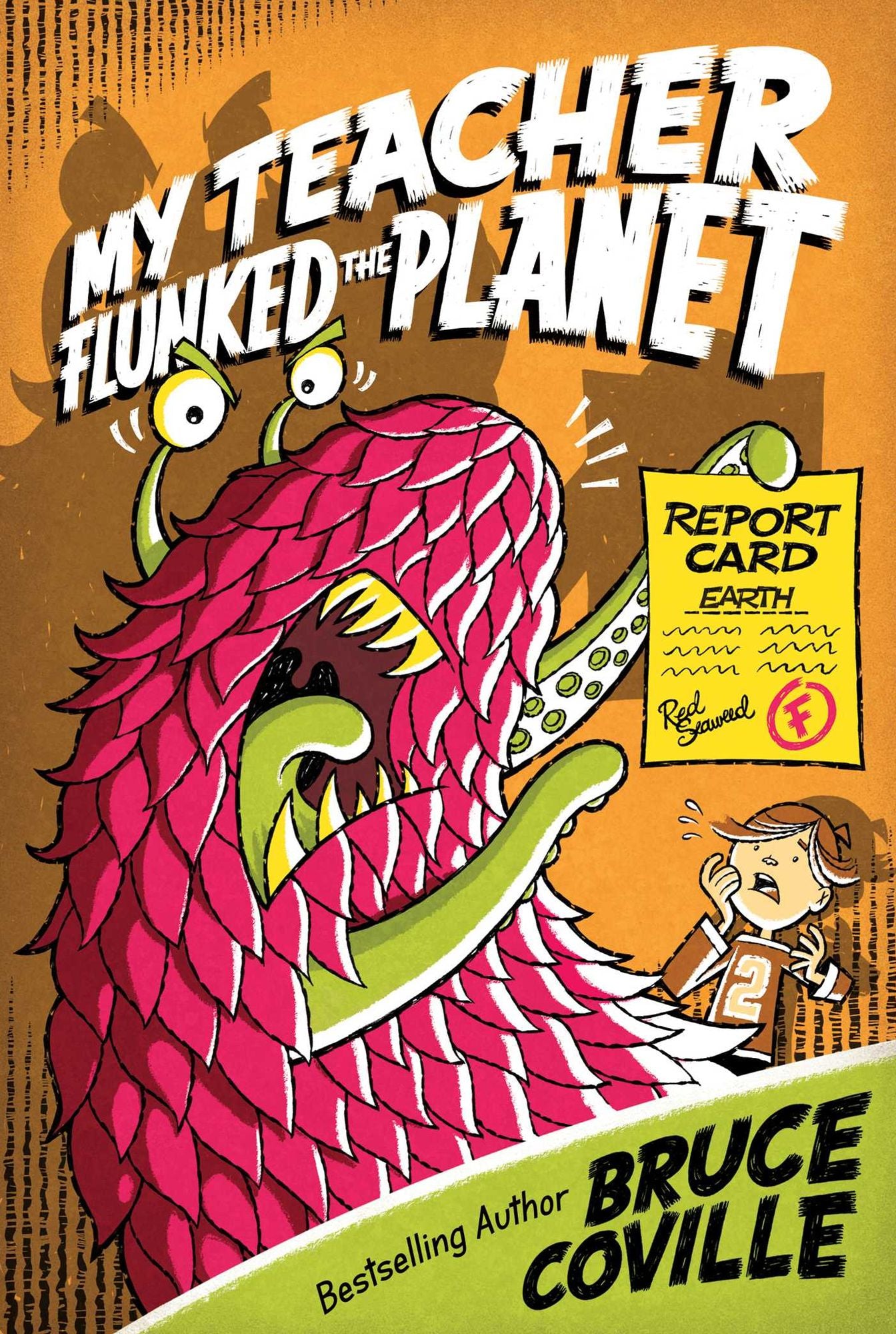 My Teacher Flunked the Planet (My Teacher Is an Alien Series #4)