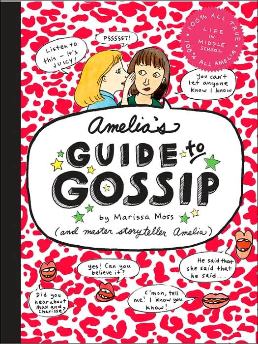 Amelia's Guide to Gossip: The Good, the Bad, and the Ugly