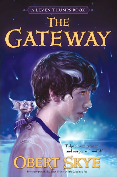 Leven Thumps and the Gateway to Foo (Leven Thumps Series #1)
