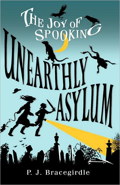 Unearthly Asylum (The Joy of Spooking Series #2)
