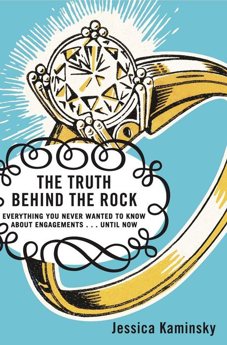 Truth Behind the Rock: An Honest Look at the Myth of the Fairy-Tale Engagement