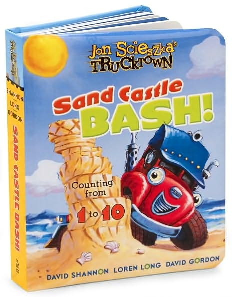 Sand Castle Bash: Counting from 1 to 10 (Jon Scieszka's Trucktown Series)