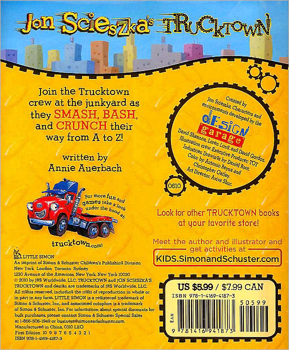 Junkyard Dig!: Building from A to Z (Jon Scieszka's Trucktown Series0