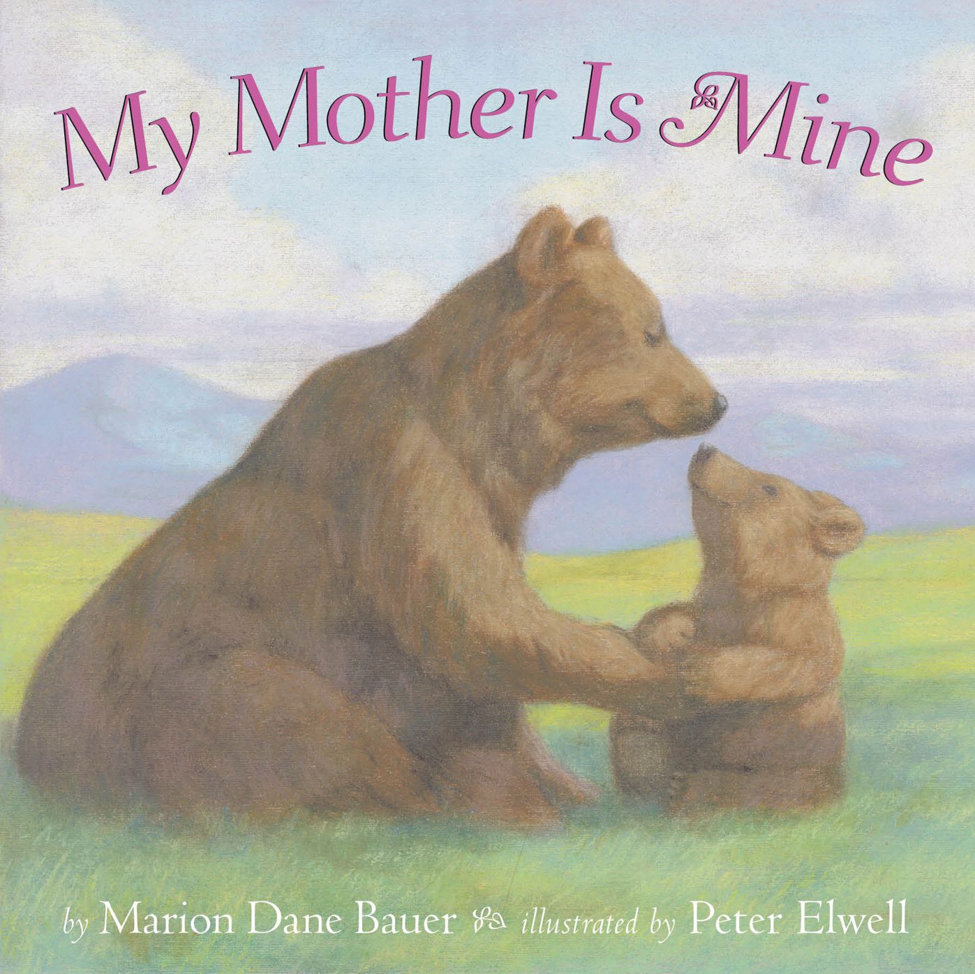 My Mother Is Mine (Classic Board Books Series)