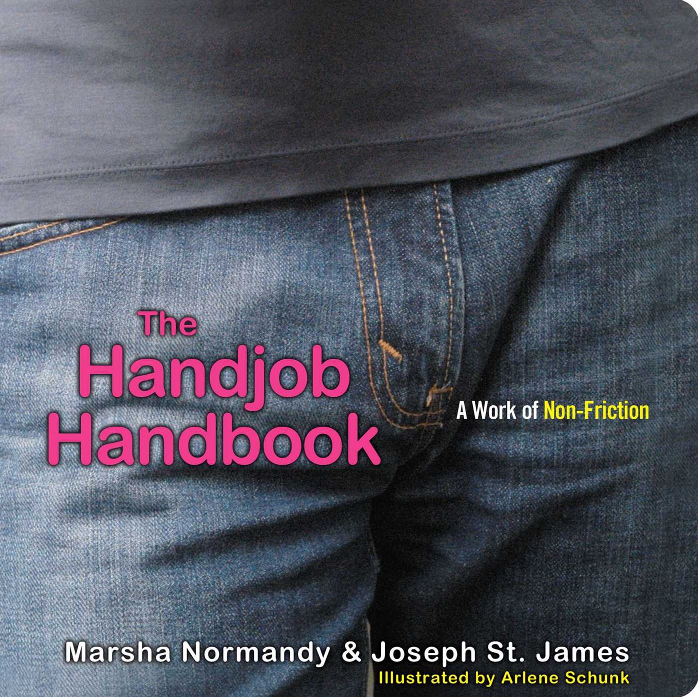 The Handjob Handbook: A Work of Non-Friction