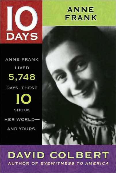 Anne Frank (10 Days Series)