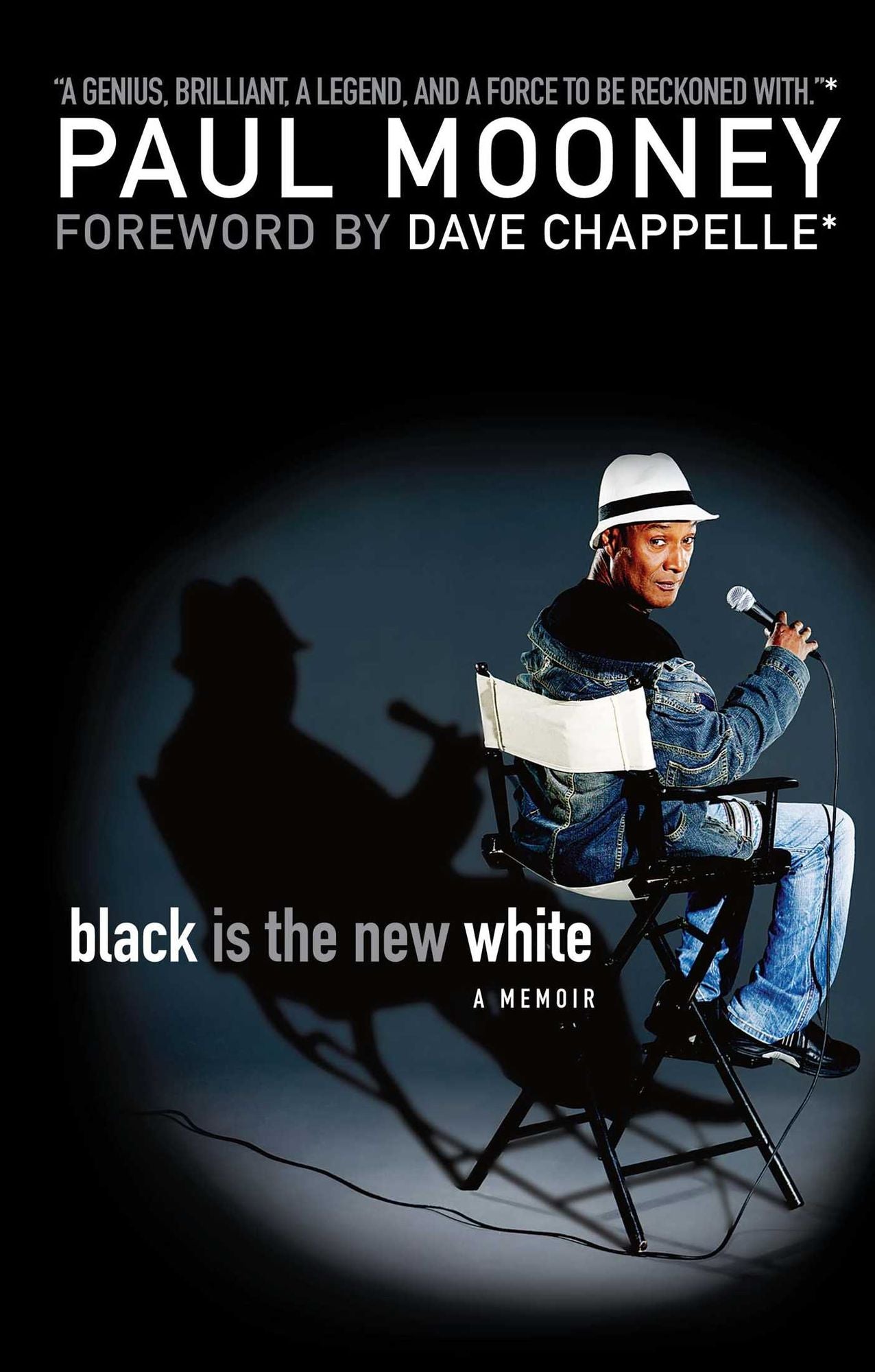 Black Is the New White: A Memoir