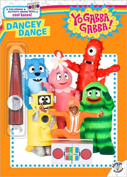 Dancey Dance (Yo Gabba Gabba! Series)