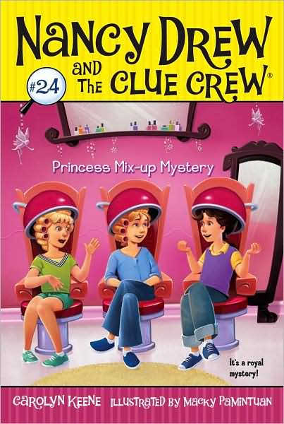 Princess Mix-up Mystery (Nancy Drew and the Clue Crew Series #24)