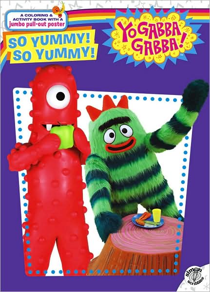 So Yummy! So Yummy! (Yo Gabba Gabba! Series)