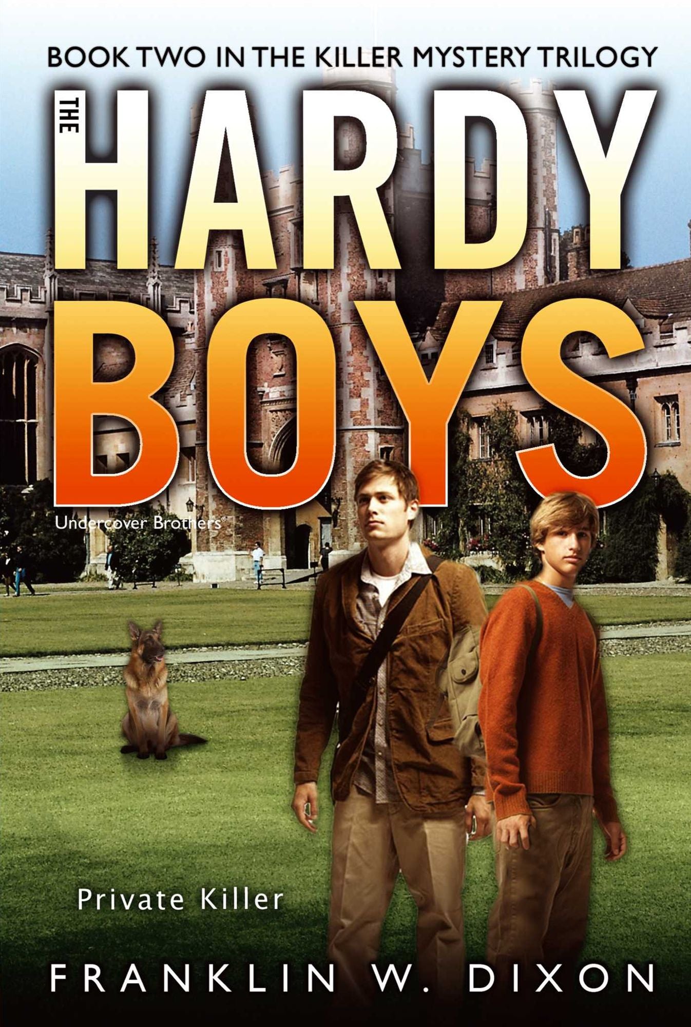 Private Killer: Book Two in the Killer Mystery Trilogy (Hardy Boys Undercover Brothers Series #32)