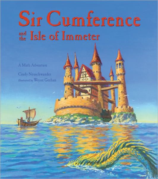 Sir Cumference and the Isle of Immeter (Turtleback School & Library Binding Edition)