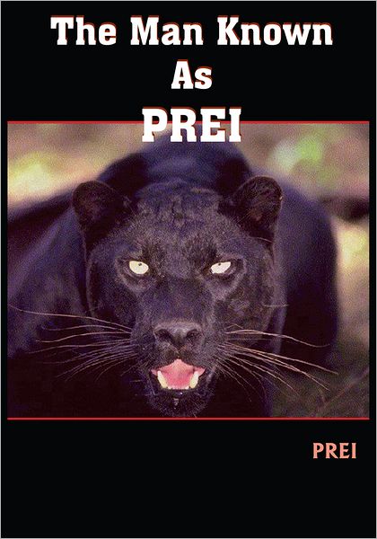 The Man Known As PREI