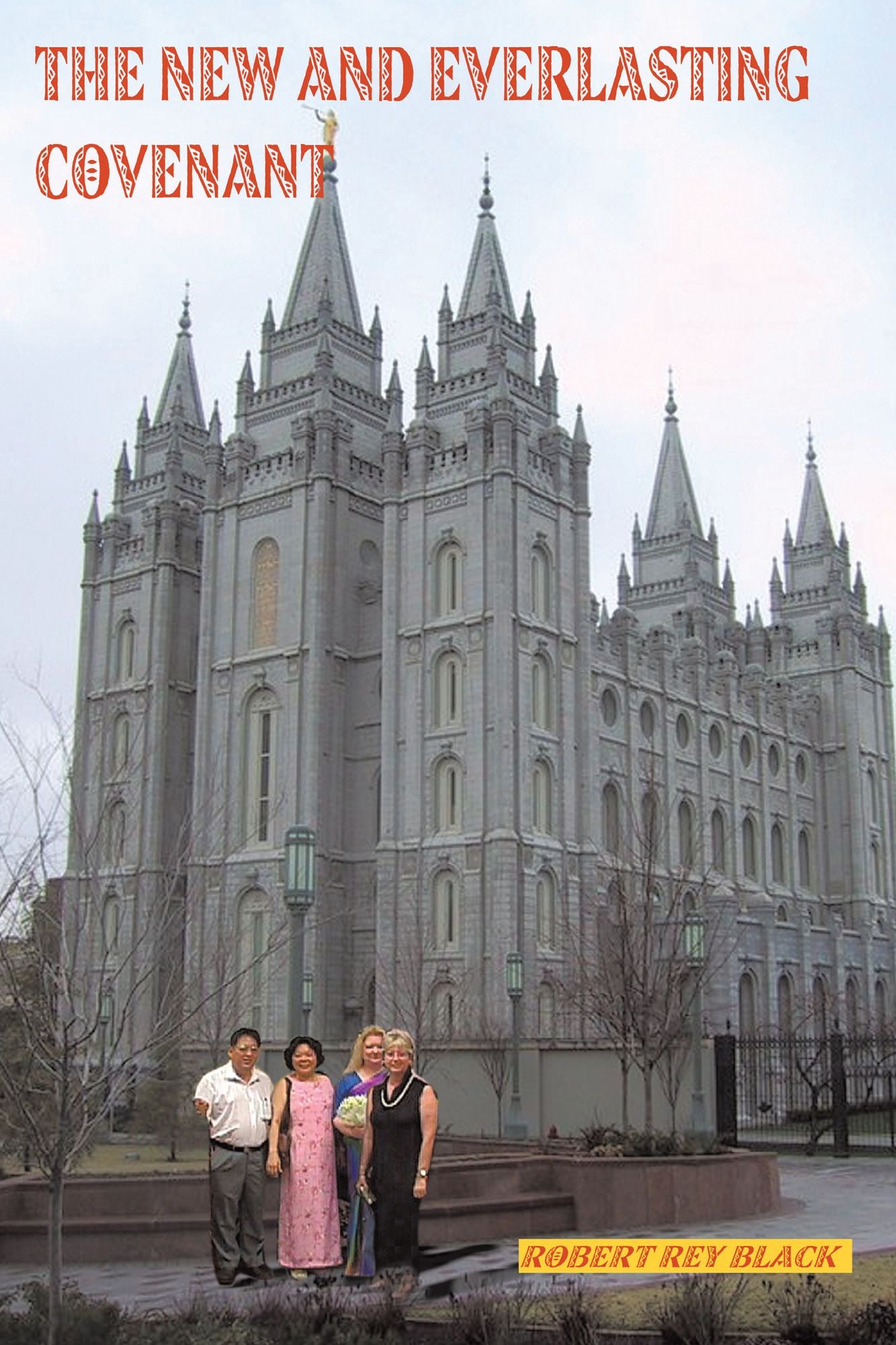 The New and Everlasting Covenant