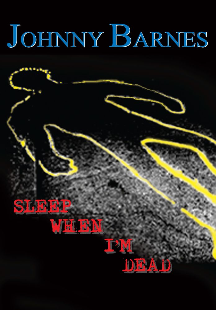 SLEEP WHEN I'M DEAD