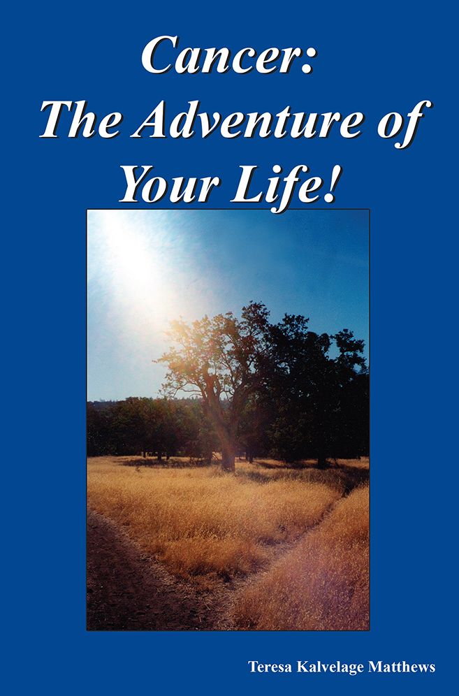 Cancer: The Adventure of Your Life!