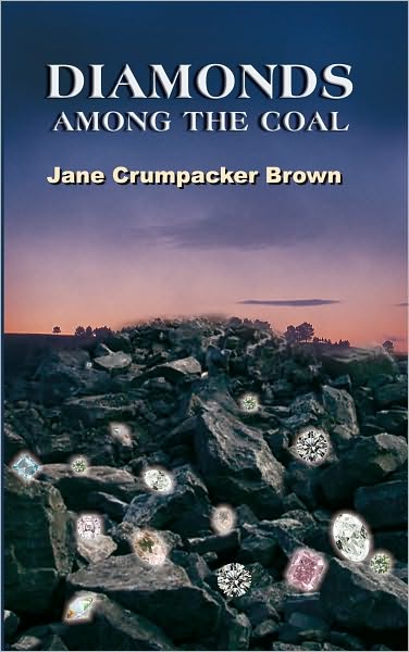 DIAMONDS AMONG THE COAL